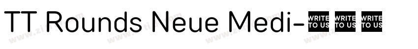 TT Rounds Neue Medi字体转换 TT Rounds Neue Medi字体转换